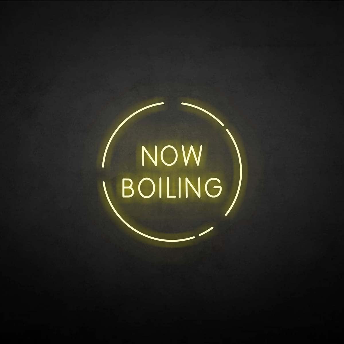 'now boiling' neon sign