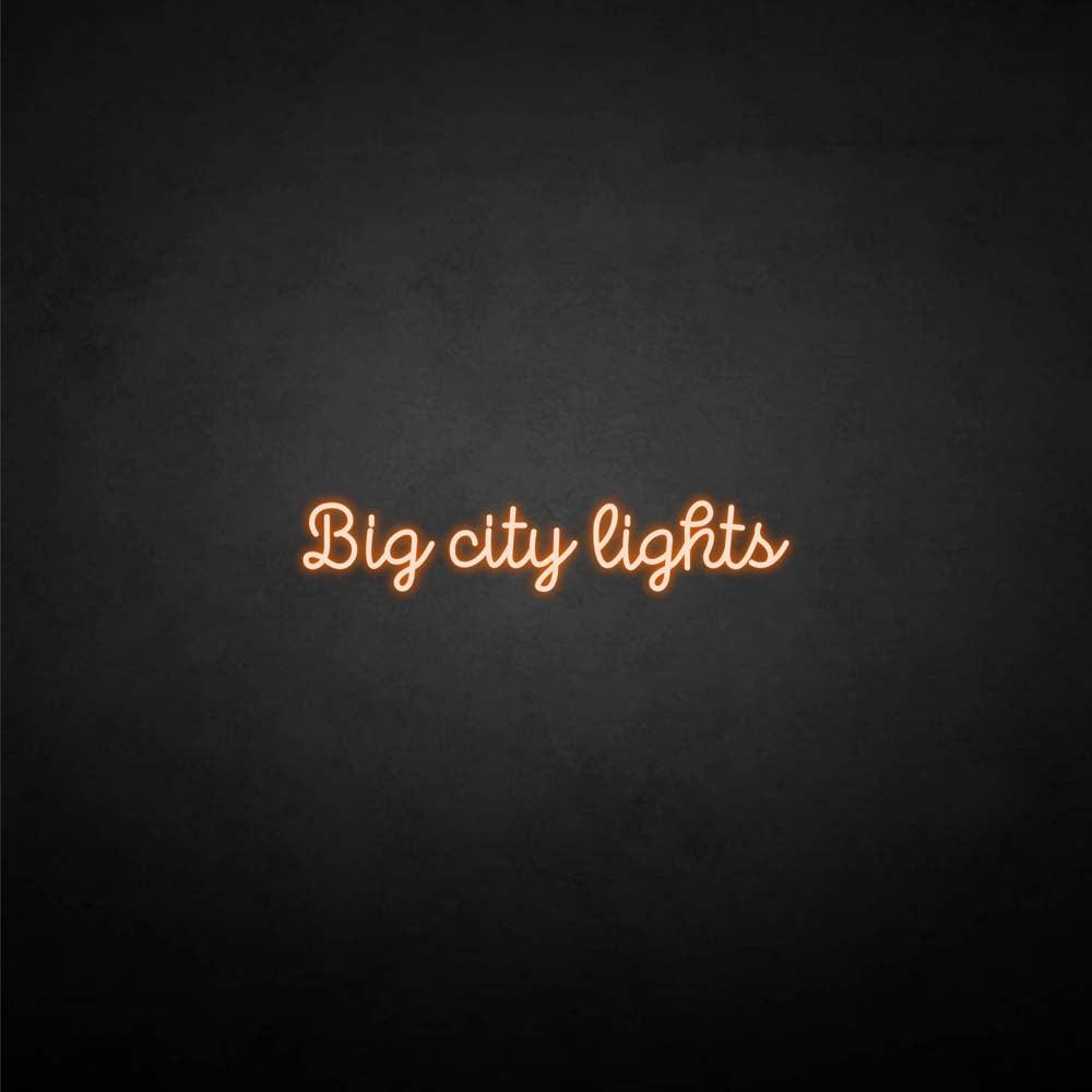 'big city lights' neon sign