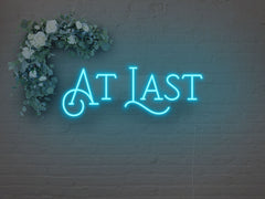 At Last LED Neon Sign