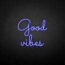 Good vibes neon sign